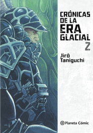 Crónicas de la era glacial 2, Jiro Taniguchi - PLANETA COMICS
