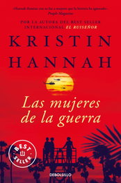 Las mujeres de la guerra, Kristin Hannah - DEBOLSILLO