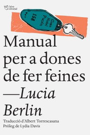 L'ALTRA EDITORIAL Manual per a dones de fer feines, Lucia Berlin