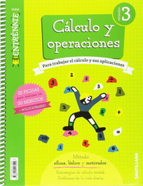 SANTILLANA, CUADERNO DE CÁLCULO 3ºPRIMARIA. ENTRÉNATE