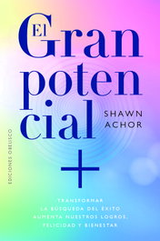 El gran potencial, Shawn Achor - OBELISCO EDICIONES