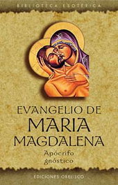 Evangelio de maria magdalena, Anónimo - OBELISCO EDICIONES