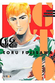Editorial Ivrea, S.L. GTO Great Teacher Onizuka 02 Edición Deluxe