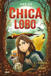 Chica lobo. Perdidos en el bosque, Do Anh - RBA MOLINO