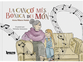 La cançó mes bonica del món, Anna Ribera Nadal - APULEYO