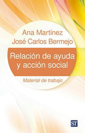 RELACIÓN DE AYUDA Y ACCIÓN SOCIAL, JOSE CARLOS BERMEJO / ANA MARTÍNEZ PAMPLIEGA - SALTERRAE