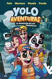 MARTINEZ ROCA, Yolo Aventuras. La mansión de las pesadillas