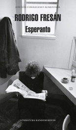 Esperanto, Rodrigo Fresán - MONDADORI