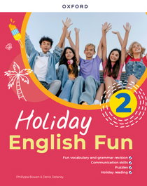 OXFORD UNIVERSITY PRESS, Holiday English Fun 2ºeso 2025 - OXFORD UNIVERSITY PRESS