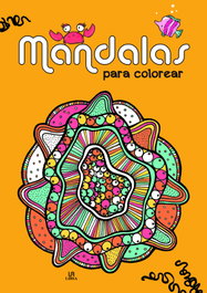 LIBSA Mandalas para colorear (Mis primeros mandalas)