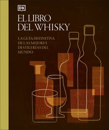 DORLING KINDERSLEY (DK), EL LIBRO DEL WHISKY