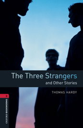 OXFORD UNIVERSITY PRESS, The Three Strangers and Other Stories - Thomas Hardy