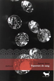 Espurnes de sang, Antoni Serra - IFEELBOOK