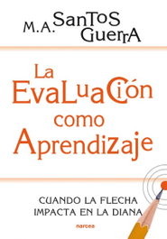 NARCEA, LA EVALUACIÓN COMO APRENDIZAJE : CUANDO LA FLECHA IMPACTA EN LA DIANA