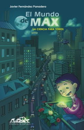 El mundo de Max, Javier Fernández Panadero - PAGINAS DE ESPUMA EDITORIAL
