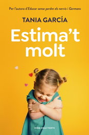 Estima't molt, Tania García - ROSA DELS VENTS