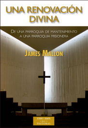 Una renovación divina, James Mallon - BIBL.AUTORES CRISTIANOS