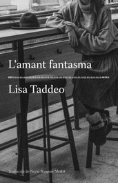 L'amant fantasma, Lisa Taddeo - MES LLIBRES