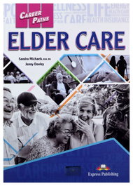 EXPRESS, ELDER CARE - EXPRESS PUBLISHING (CAREER PATHS)