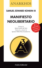 Manifiesto Neolibertario (Extendido), Samuel Edward Konkin III - UNION EDITORIAL