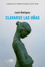 Clavarse las uñas, Lucía Rodríguez - FUNDACION JOSE MANUEL LARA