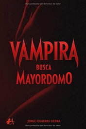 Vampira busca mayordomo, Jorge Figueras Sierra - EDITORIAL ADARVE