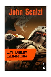 La vieja guardia (booket), John Scalzi - Logista Compañia De Distribucion Integral, Sa