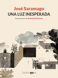 BEASCOA, Una luz inesperada - José Saramago, Armando Fonseca