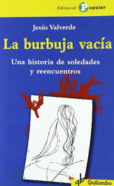 La burbuja vacía, Jesús Valverde - POPULAR