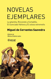 Novelas ejemplares, Miguel de Cervantes - AKAL