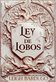 Ley de lobos, Leigh Bardugo - HIDRA