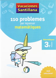 GRUP PROMOTOR, Vacances 3R Primaria 110 Problemes per Repassar Matematiques amb Solucionari - GRUP PROMOTOR