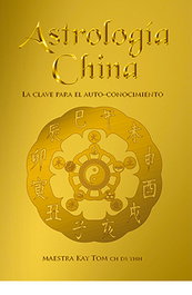 ASTROLOGÍA CHINA, MAESTRA KAY TOM - LIBRERIA UNIVERSITARIA (LU)