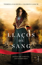 Llaços de sang, Teresa Sagrera Bassa / Ramon Gasch Pou - COLUMNA EDICIONS