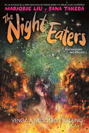 Norma Editorial, The Night Eaters 3. Venga a nosotros su reino (Devoradores de noches) - Marjorie Liu y Sana Takeda