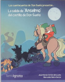 TERRA IGNOTA, La salida de 'Anselmo' del castillo de Don Sueño