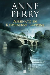 Asesinato en Kensington Gardens, Anne Perry - EDICIONES B