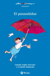 El parasubidas, Concha López Narváez; Carmelo Salmerón - BRUÑO