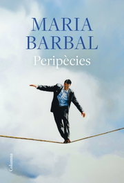 Peripècies, Maria Barbal - COLUMNA EDICIONS