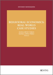 Behavioral Economics: Real-World Case Studies, ARANZADI - ARANZADI