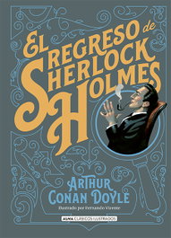 El regreso de Sherlock Holmes, Arthur Conan Doyle - EDITORIAL ALMA