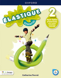 OXFORD UNIVERSITY PRESS, ELASTIQUE ESSENTIEL 2.(6ºPRIMARIA). CAHIER - OXFORD UNIVERSITY PRESS