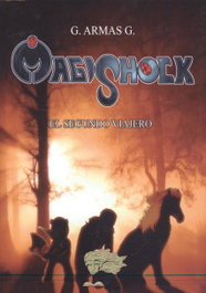 MAGISHOCK:EL SEGUNDO VIAJERO, CALIOPE EDITORIAL - CALIOPE EDITORIAL