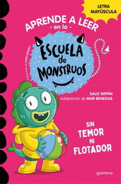 MONTENA, Aprender a leer en la Escuela de Monstruos 18 - Sin temor ni flotador, Sally Rippin