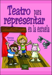 Teatro para representar en escuela, Teresa Iturbe - Narcea
