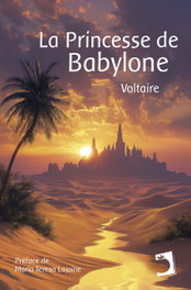 La Princesse de Babylone, François-Marie Arouet - EDICIONES PERELLO