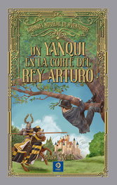 Un yanqui en la corte del Rey Arturo, Mark Twain - EDIMAT