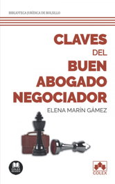 Claves del buen abogado negociador, Elena Marín Gámez - COLEX