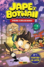 Jape y Botwaii. Aprende A Dibujar Manga. Aventura En Japon