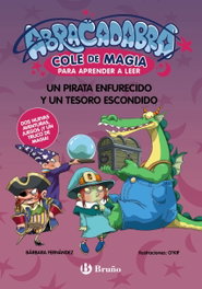 BRUÑO, Abracadabra, Cole de Magia para aprender a leer, 10. Un pirata enfurecido y un tesoro escondido